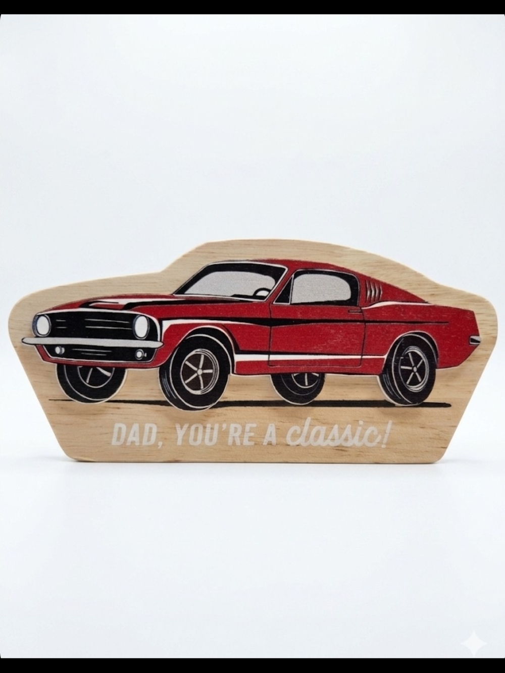 Eccolo "Dad You're A Classic" Wood Sign
